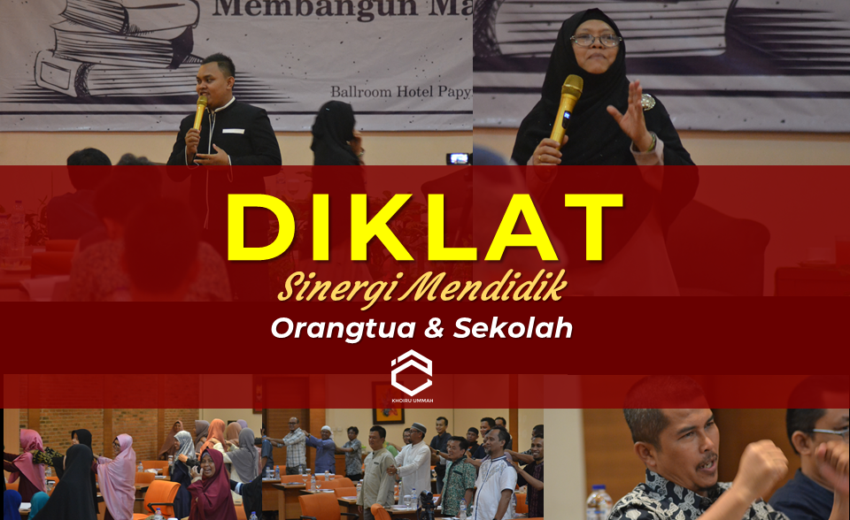 Diklat, Wujud Sinergi Orangtua dan Sekolah Diklat, Wujud Sinergi Orangtua dan Sekolah