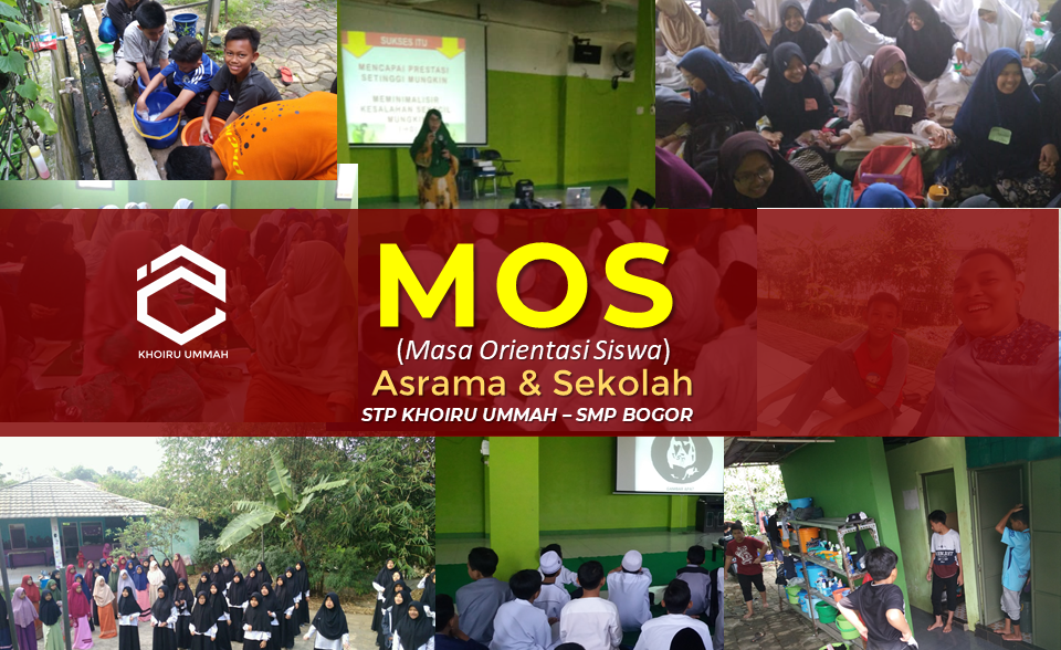 MOS (Masa Orientasi Siswa) Asrama & Sekolah MOS (Masa Orientasi Siswa) Asrama & Sekolah