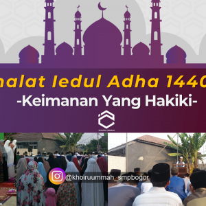 Sholat Iedul Adha 1440 H Di Khoiru Ummah SMP Bogor Sholat Iedul Adha 1440 H Di Khoiru Ummah SMP Bogor